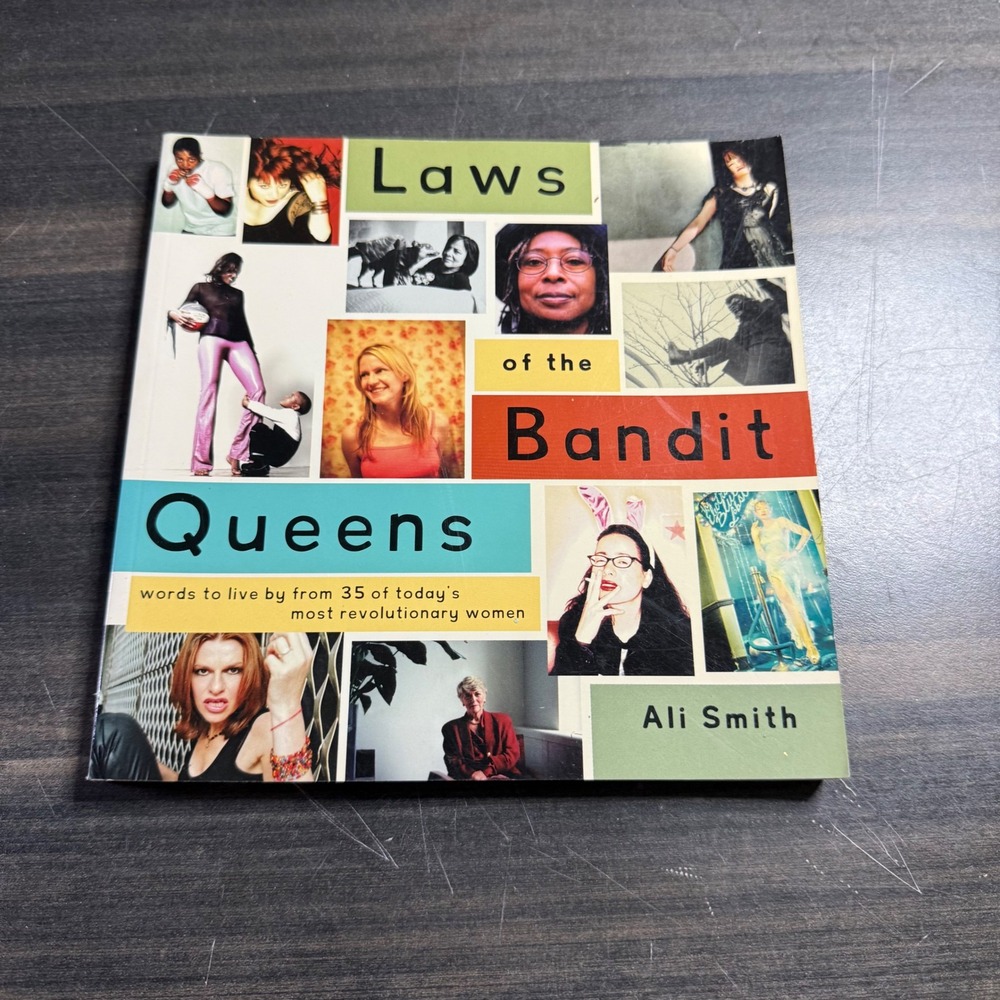 Laws of the Bandit Queens Ali Smith 35 Revolutionary Women Photography Book 2002
